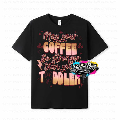 May your coffee" Ramo Modern Fit Tee